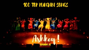 Top 100 Punjabi Songs of All Time